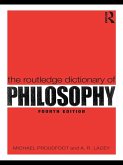 The Routledge Dictionary of Philosophy (eBook, ePUB)