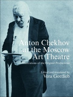 Anton Chekhov at the Moscow Art Theatre (eBook, ePUB)
