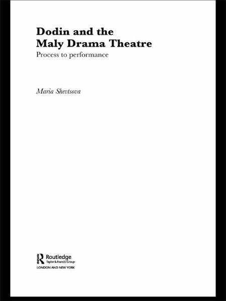 Dodin and the Maly Drama Theatre (eBook, ePUB) Dodin and the Maly Drama Theatre (eBook, ePUB)