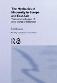 The Mechanics of Modernity in Europe and East Asia (eBook, ePUB)