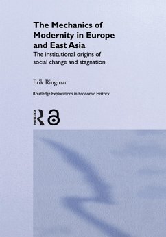 Cover The Mechanics of Modernity in Europe and East Asia (eBook, ePUB)