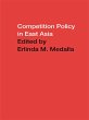 Competition Policy in East Asia (eBook,... - Bild 1