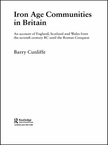Iron Age Communities in Britain (eBook, ePUB) Iron Age Communities in Britain (eBook, ePUB)