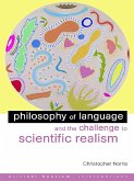 Philosophy of Language and the Challenge to Scientific Realism (eBook, ePUB)