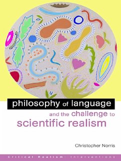 Philosophy of Language and the Challenge to Scientific Realism (eBook, ePUB) - Norris, Christopher