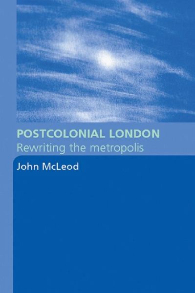 Postcolonial London (eBook, ePUB) Postcolonial London (eBook, ePUB)
