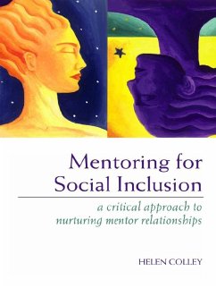 Mentoring for Social Inclusion (eBook, ePUB) - Colley, Helen