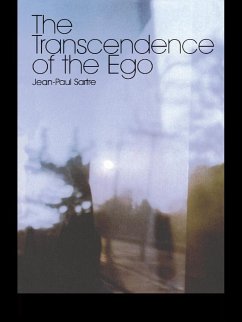 The Transcendence of the Ego (eBook, ePUB) - Sartre, Jean-Paul