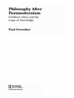 Philosophy After Postmodernism (eBook, ePUB) - Crowther, Paul