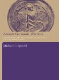 Ancient Germanic Warriors (eBook, ePUB)