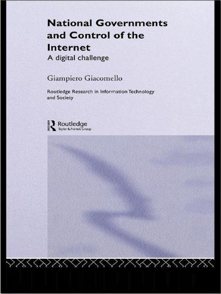 National Governments and Control of the Internet (eBook, ePUB) National Governments and Control of the Internet (eBook, ePUB)