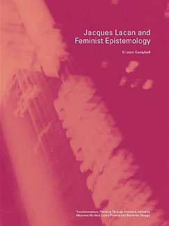 Jacques Lacan and Feminist Epistemology (eBook, ePUB) - Campbell, Kirsten