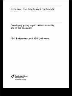 Stories for Inclusive Schools (eBook, ePUB) - Johnson, Gill; Leicester, Mal