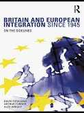 Britain and European Integration since 1945 (eBook, ePUB)