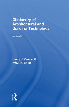 Dictionary of Architectural and Building Technology (eBook, ePUB) - Cowan, Henry; Smith, Peter