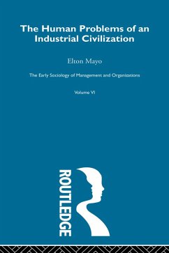 The Human Problems of an Industrial Civilization (eBook, ePUB) - Mayo, Elton