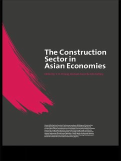 The Construction Sector in the Asian Economies (eBook, ePUB) - Anson, Michael; Chiang, Y. H.; Raftery, John