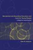 Residential and Boarding Education and Care for Young People (eBook, ePUB)