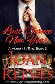 Last Chance New Year (A Moment in Time Romance, #2) (eBook, ePUB)