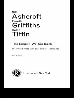 The Empire Writes Back (eBook, ePUB) - Ashcroft, Bill; Griffiths, Gareth; Tiffin, Helen