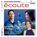 Französisch lernen Audio - Das Frankreich von morgen (MP3-Download)