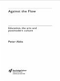 Against the Flow (eBook, ePUB) Against the Flow (eBook, ePUB)