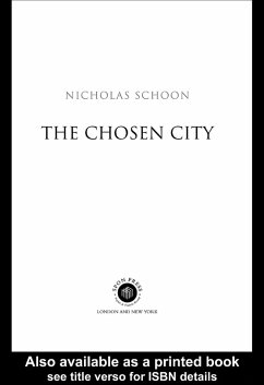 The Chosen City (eBook, ePUB) - Schoon, Nicholas