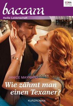 Wie zähmt man einen Texaner? (eBook, ePUB) - Maynard, Janice