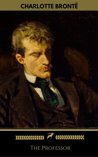 The Professor (Golden Deer Classics) (eBook, ePUB)