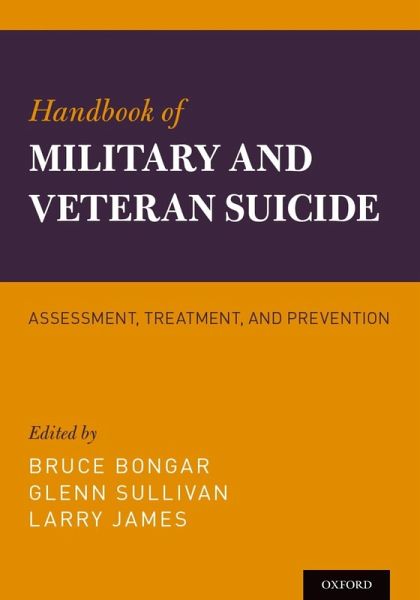 Handbook of Military and Veteran Suicide (eBook, ePUB)