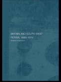 Britain and South-West Persia 1880-1914 (eBook, ePUB)