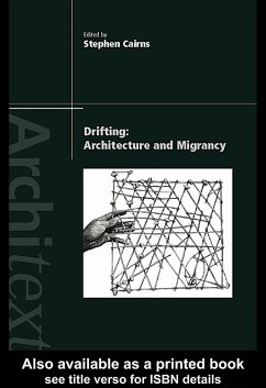 Cover Drifting - Architecture and Migrancy (eBook, ePUB)
