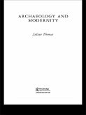 Archaeology and Modernity (eBook, ePUB)