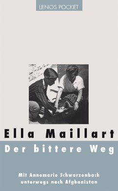 Der bittere Weg (eBook, ePUB) - Maillart, Ella