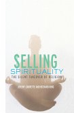 Selling Spirituality (eBook, ePUB)