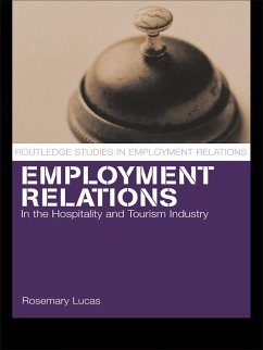 Employment Relations in the Hospitality and Tourism Industries (eBook, ePUB) - Lucas, Rosemary