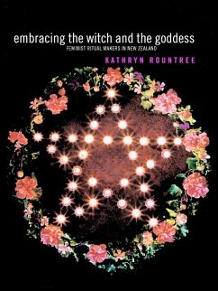 Embracing the Witch and the Goddess (eBook, ePUB) - Rountree, Kathryn
