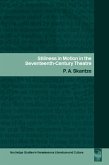 Stillness in Motion in the Seventeenth Century Theatre (eBook, ePUB)