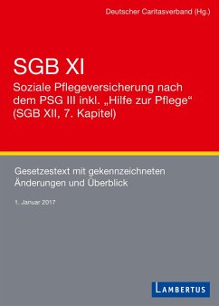 SGB XI - Soziale Pflegeversicherung mit eingearbeitetem PSG III inkl. 
