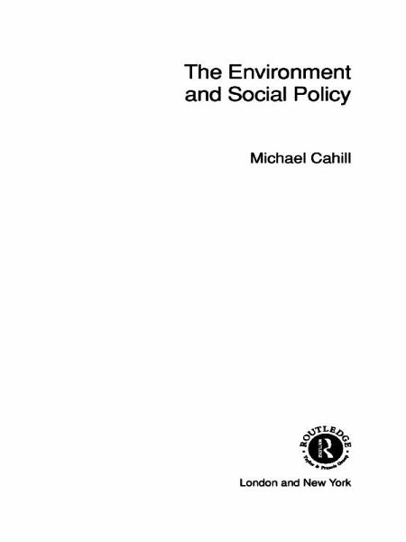 The Environment and Social Policy (eBook, ePUB) The Environment and Social Policy (eBook, ePUB)