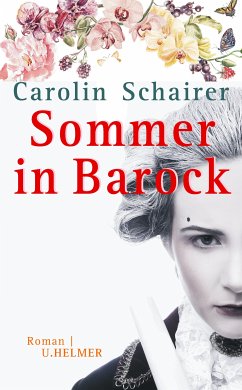 Sommer in Barock (eBook, ePUB) - Schairer, Carolin