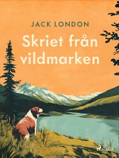Skriet från vildmarken (eBook, ePUB) Cover Skriet från vildmarken (eBook, ePUB)