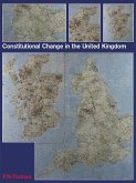 Constitutional Change in the UK (eBook, ePUB)