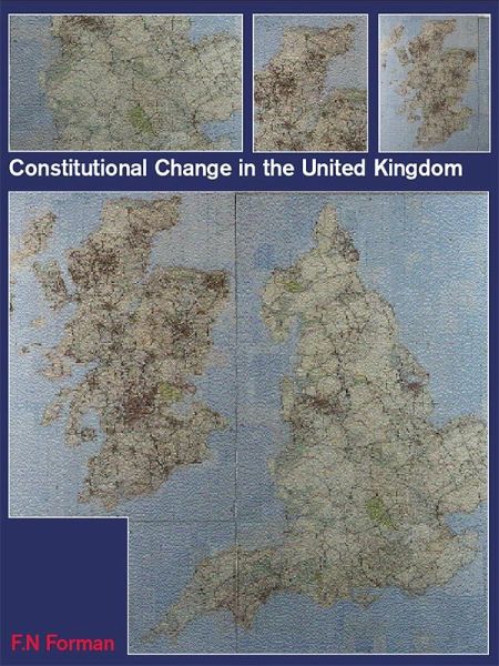 Constitutional Change in the UK (eBook, ePUB) Constitutional Change in the UK (eBook, ePUB)