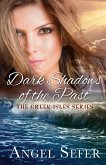 Dark Shadows of the Past (The Greek Isles Series, #4) (eBook, ePUB)