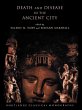 Death and Disease in the Ancient City... - Bild 1