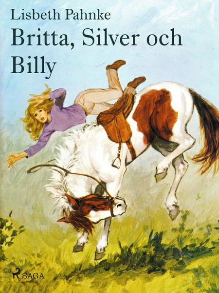 Britta, Silver och Billy (eBook, ePUB)