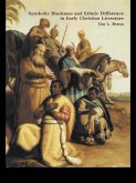 Symbolic Blackness and Ethnic Difference in Early Christian Literature (eBook, ePUB)