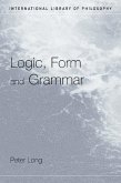 Logic, Form and Grammar (eBook, ePUB)