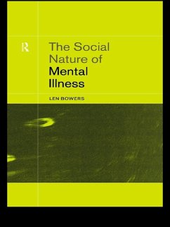 The Social Nature of Mental Illness (eBook, ePUB) - Bowers, Leonard